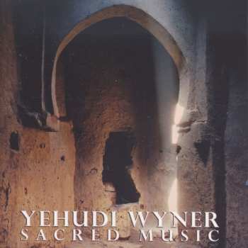 Album Wyner / Wellesley Collecge Choir / Wyner: Sacred Music