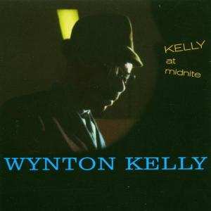 CD Wynton Kelly: Kelly At Midnite