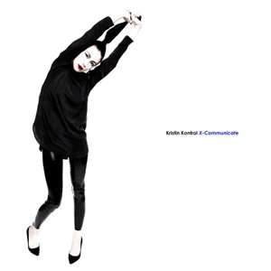 LP Kristin Kontrol: X- Communicate
