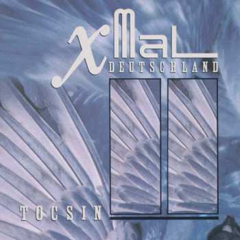 CD X Mal Deutschland: Tocsin