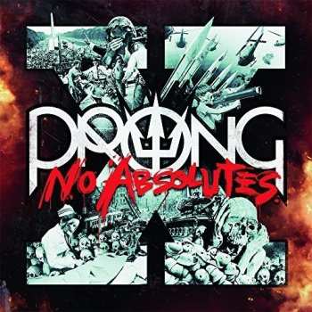 Album Prong: X - No Absolutes