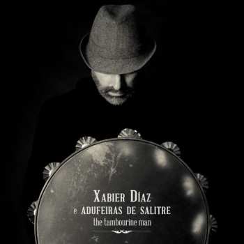 CD Xabier Diaz: The Tambourine Man