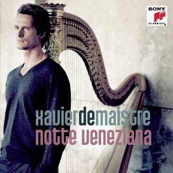 Album Xavier de Maistre: Notte Veneziana