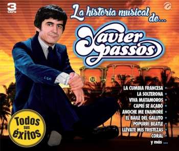 Album Xavier Passos: La Historia Musical De... Xavier Passos
