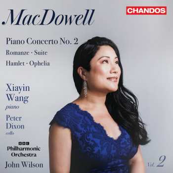 CD Xiayin Wang: Macdowell: Orchl Works Vol. 2