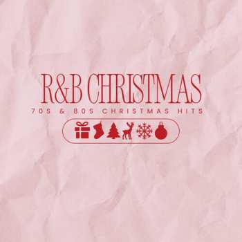 Album Xmas 70 & 80 / Various: Xmas Hits From Your Favorite 70's & 80's R&b