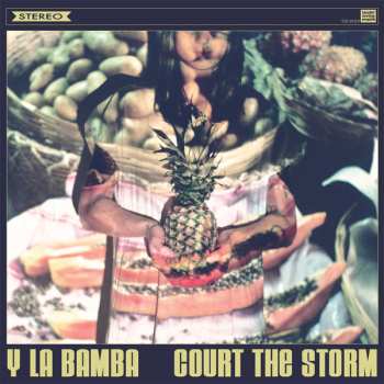 Album Y La Bamba: Court The Storm