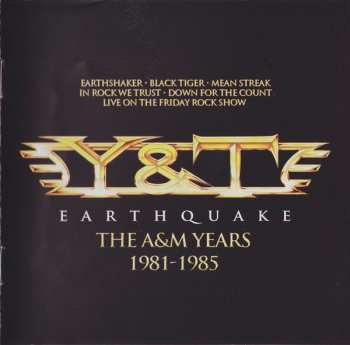 4CD/Dobozkészlet Y & T: Earthquake - The A&M Years