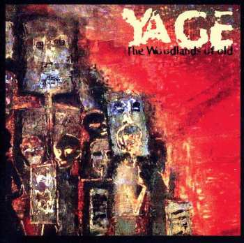 Album Yage: The Woodlands Of Old