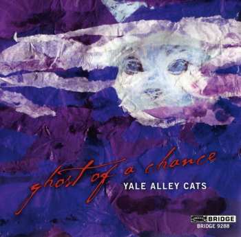 Album Yale Alley Cats: Ghost Of A Chance