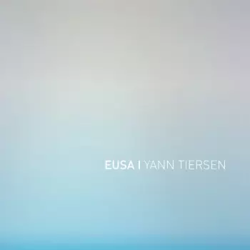 Yann Tiersen: EUSA