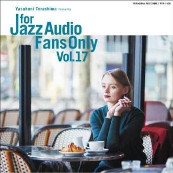 Album Yasukuni Terashima: For Jazz Audio Fans Only Vol.17