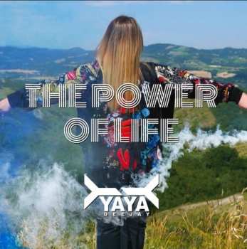 Album Yaya Deejay: Power Of Life