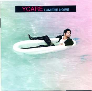Album Ycare: Lumière Noire