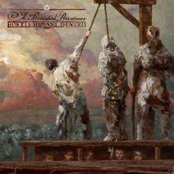 Album Ye Banished Privateers: Hostis Humani Generis