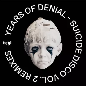 Years of Denial: Suicide Disco Vol. 2 Remixes