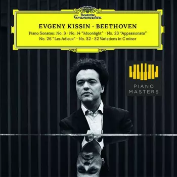 Ludwig van Beethoven: Evgeny Kissin . Beethoven