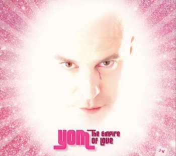 Album Yom: The Empire Of Love