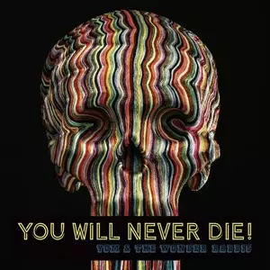 Yom: You Will Never Die!