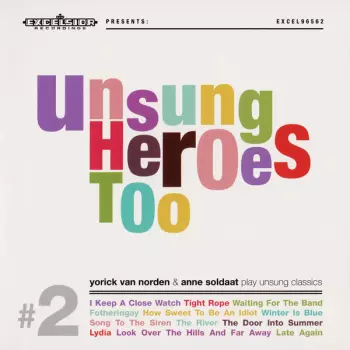 Unsung Heroes Too