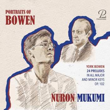 Album York Bowen: Preludes Op.102 Nr.1-24