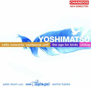 Album Yoshimatsu / Dixon / Fujioka / Bbc Po: Cello Concerto