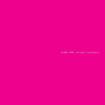 Album Yoshimura,hiroshi: Flora