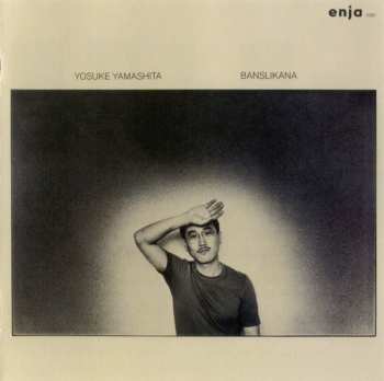 CD Yosuke Yamashita: Banslikana LTD