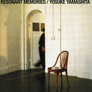 Album Yosuke Yamashita: Resonant Memories