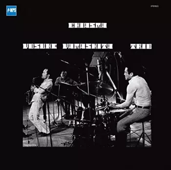 Yosuke Yamashita Trio: Chiasma