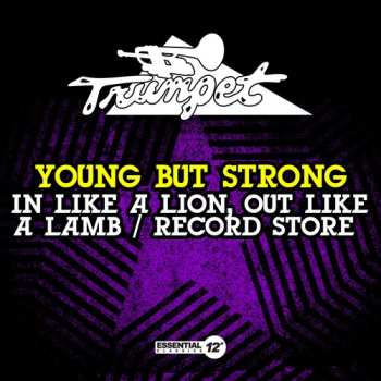 Album Young But Strong: In Like A Lion, Out Like A Lamb