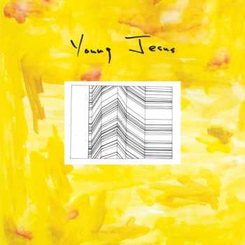 LP Young Jesus: The Whole Thing is Just There