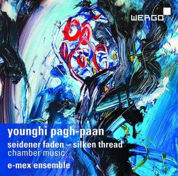 CD Younghi Pagh-Paan: Seidener Faden - Silken Thread
