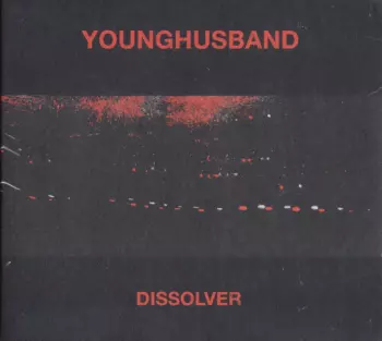 Younghusband: Dissolver