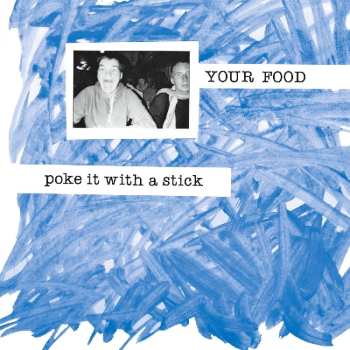 LP Your Food: Poke It With A Stick