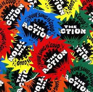 LP Your Song Is Good: The Action LTD