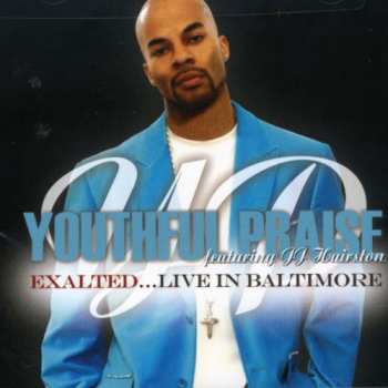 Album Youthful Praise: Exalted