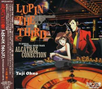 Album Yuji Ohno: Lupin The Third (Tv Special Original Sound Track - Alcatraz Connection) = ルパン三世 アルカトラズコネクション オリジナル・サウンドトラック