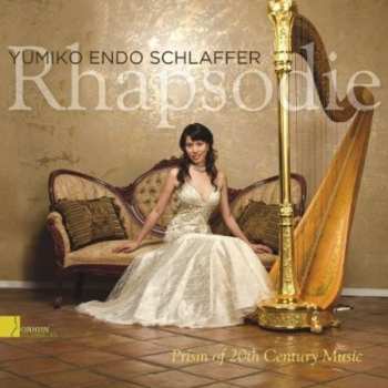 CD Yumiko Endo Schlaffer: Rhapsodie (Prism Of 20th Century Music)