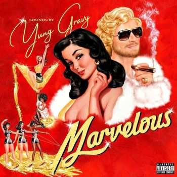 LP Yung Gravy: Marvelous