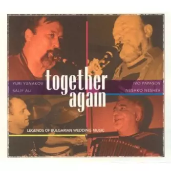 Yuri Yunakov: Together Again