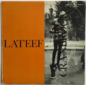 Yusef Lateef: Lateef At Cranbrook
