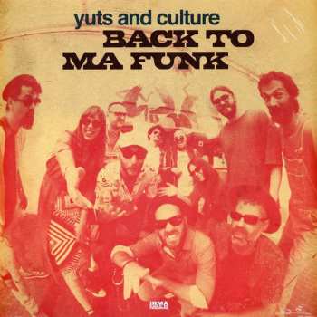 LP Yuts And Culture: Back To Ma Funk