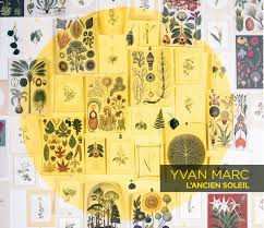 Album Yvan Marc: L'ancien soleil