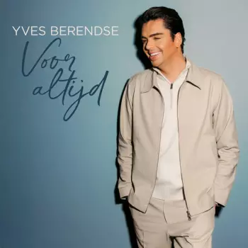 Yves Berendse: Voor Altijd