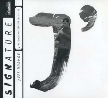 Album Yves Dormoy: For A Long Time I Used To Hate Cities