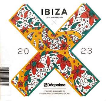 Album Yves Murasca: Déepalma Ibiza 2023 10th Anniversary