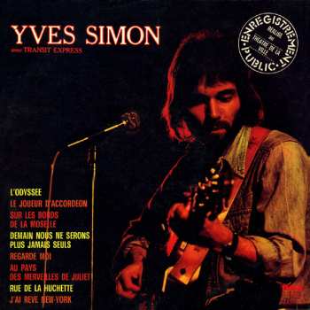 Album Yves Simon: Enregistrement Public Réalisé Au Théâtre De La Ville