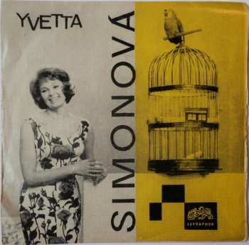 Album Yvetta Simonová: Já Se Neztratím / Měj, Nebo Neměj Si Mě Rád