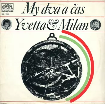 Yvetta Simonová: My Dva A Čas